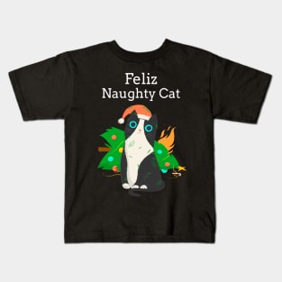 Feliz Naughty Cat Funny Christmas Navidad Kids T-Shirt